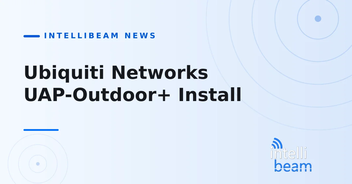 Ubiquiti Networks UAP-Outdoor+ Install