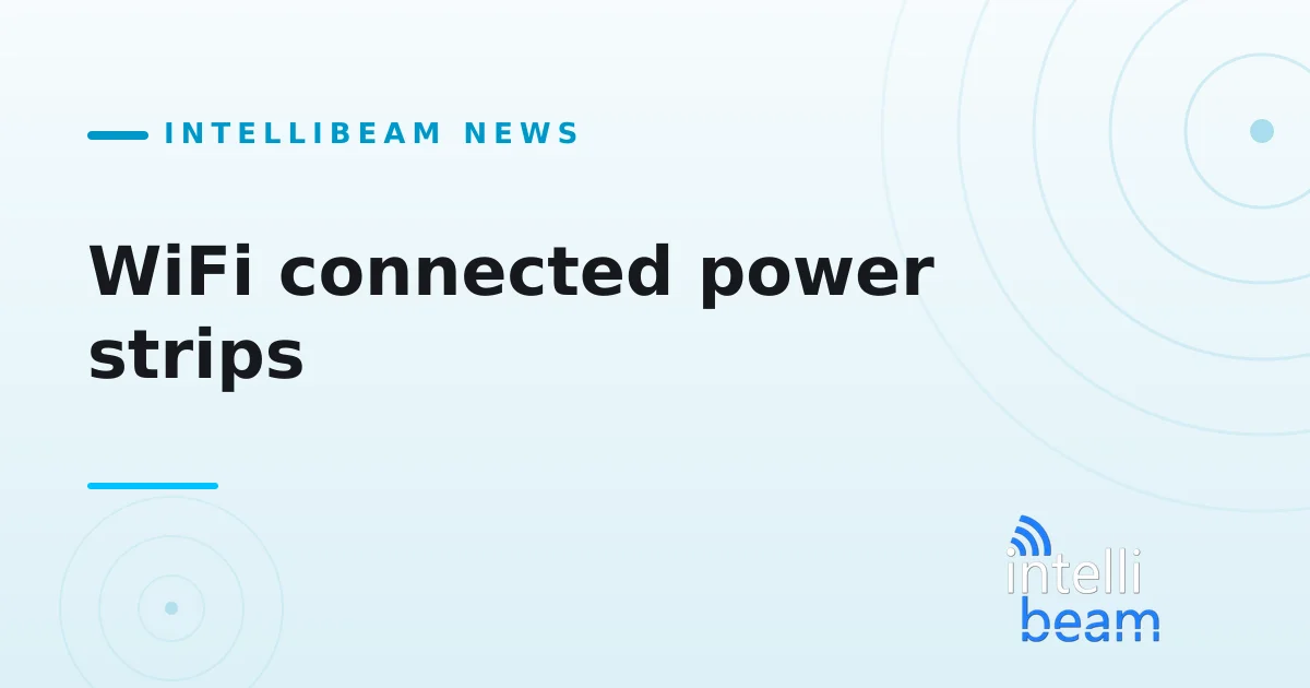 WiFi connected power strips