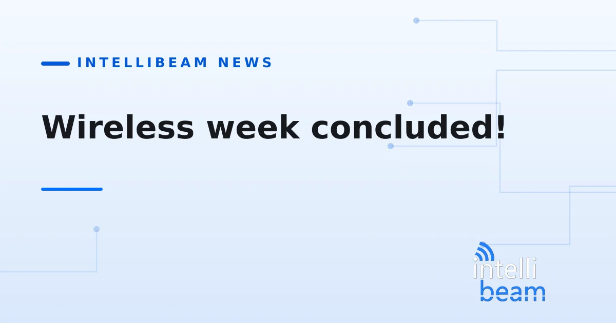 Wireless week concluded!